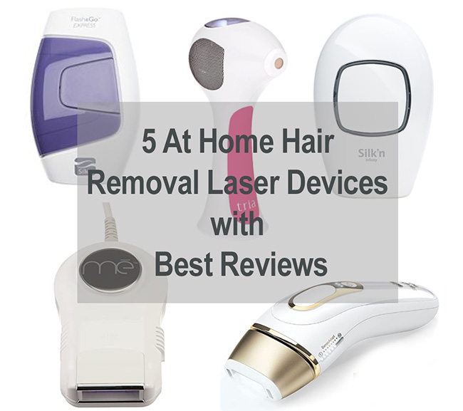 5 At Home Hair Removal Laser Devices with Best Reviews